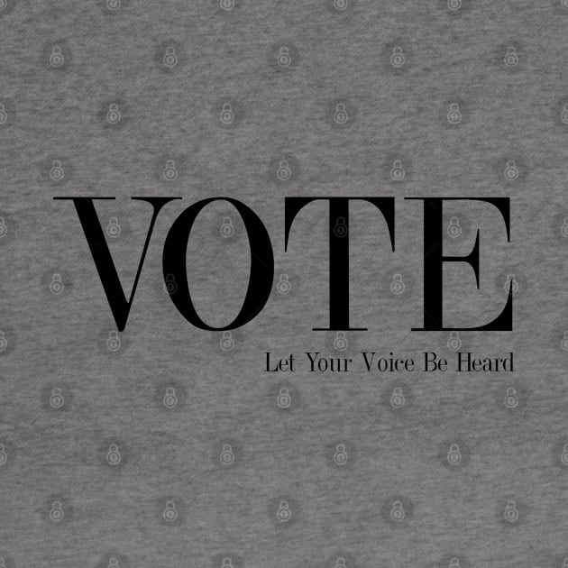 Vote - Let Your Voice Be Heard by Nirvanax Studio